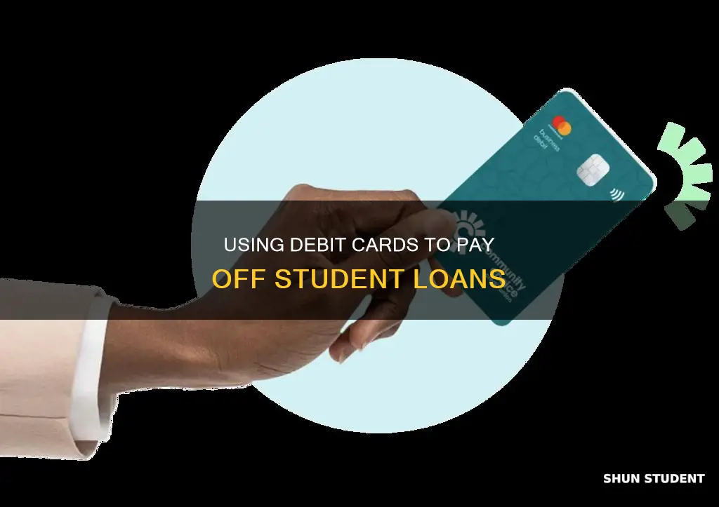 can i pay my student loan with a debit card