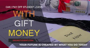 Using Gift Money to Pay Off Student Loans