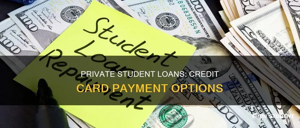 can i pay private student loans with a credit card
