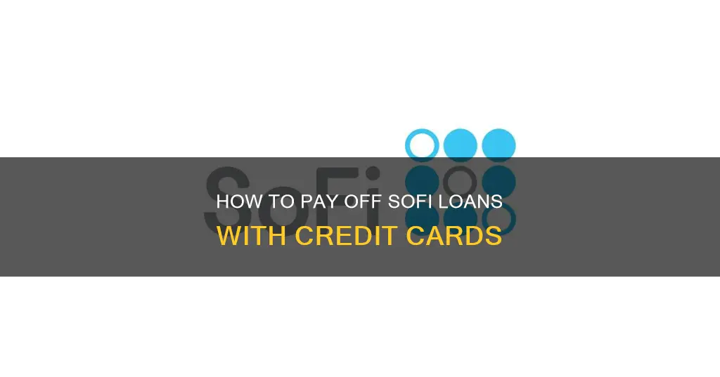can i pay sofi student loan with credit card