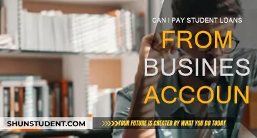 Business Account for Student Loans: Is It Possible?