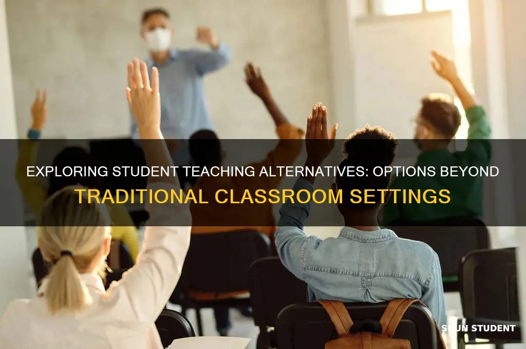 can i student teach without a class