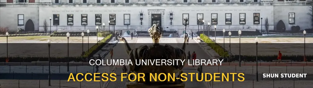 can i study at columbia university library not a student