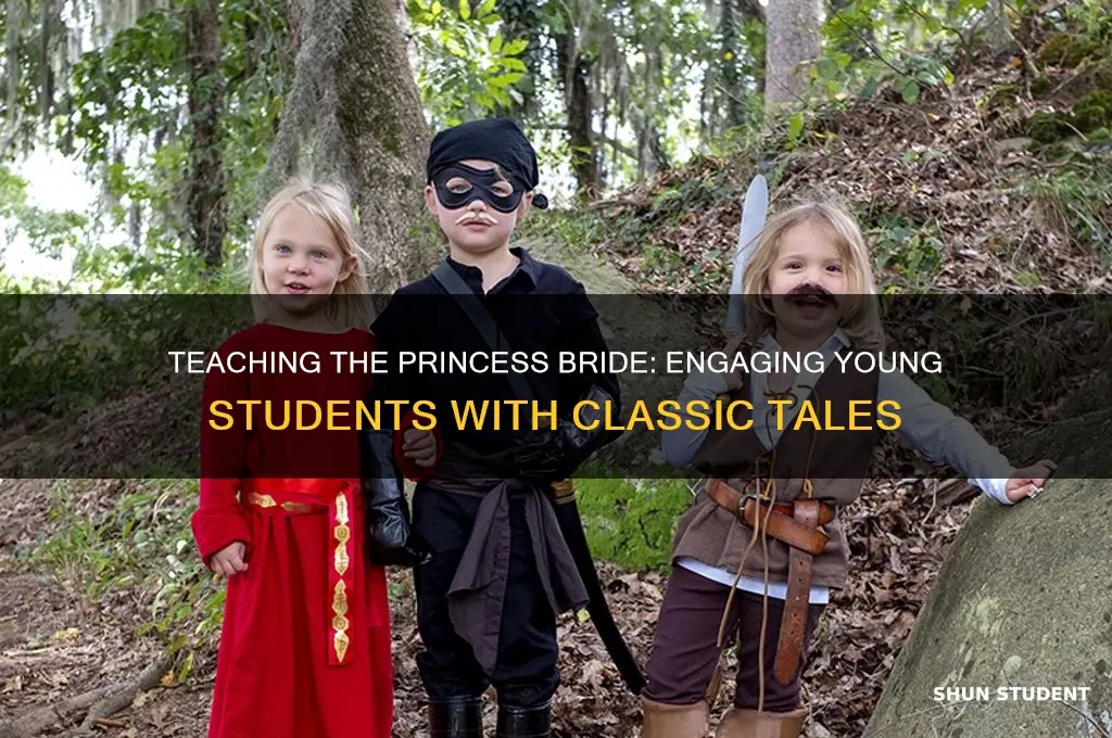 can i teach my young students about the princess bride