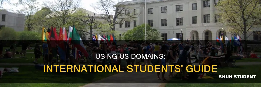 can i use a us domain as international student