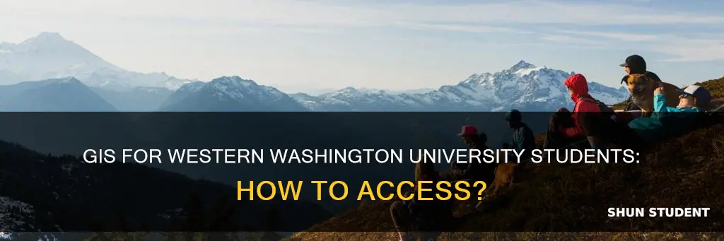 can i use gis as a western washington university student