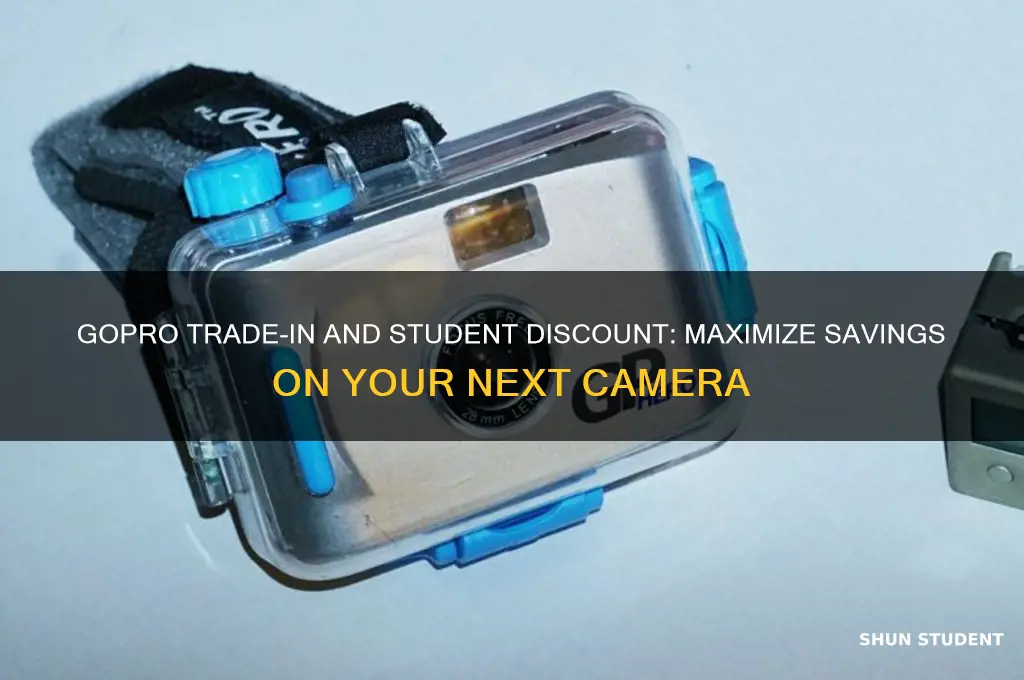 can i use gopro trade in and student discount