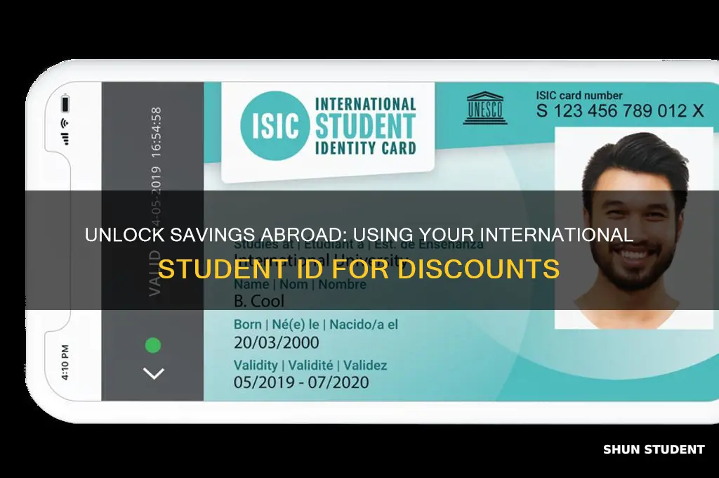 can i use internationa student id for discounts