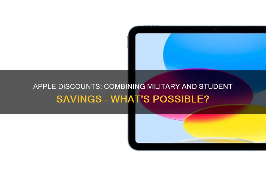can i use military and student discount at apple