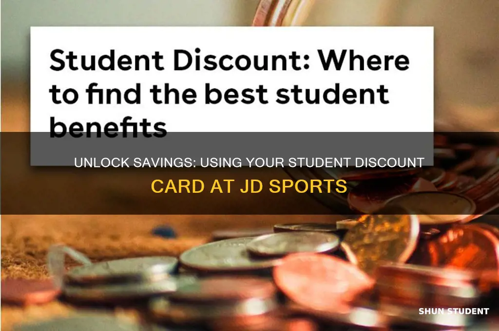 can i use my student discount card in jd sports