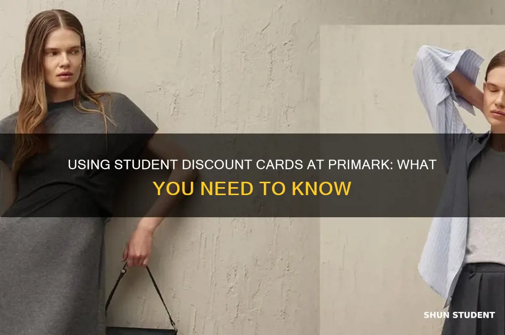 can i use my student discount card in primark