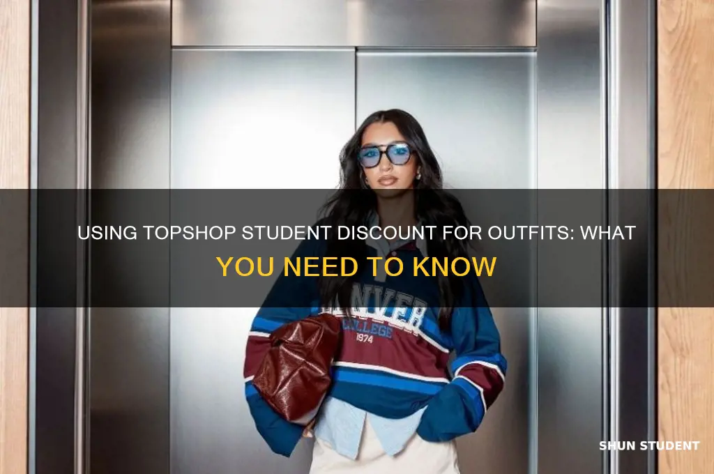 can i use topshop student discount in outfit