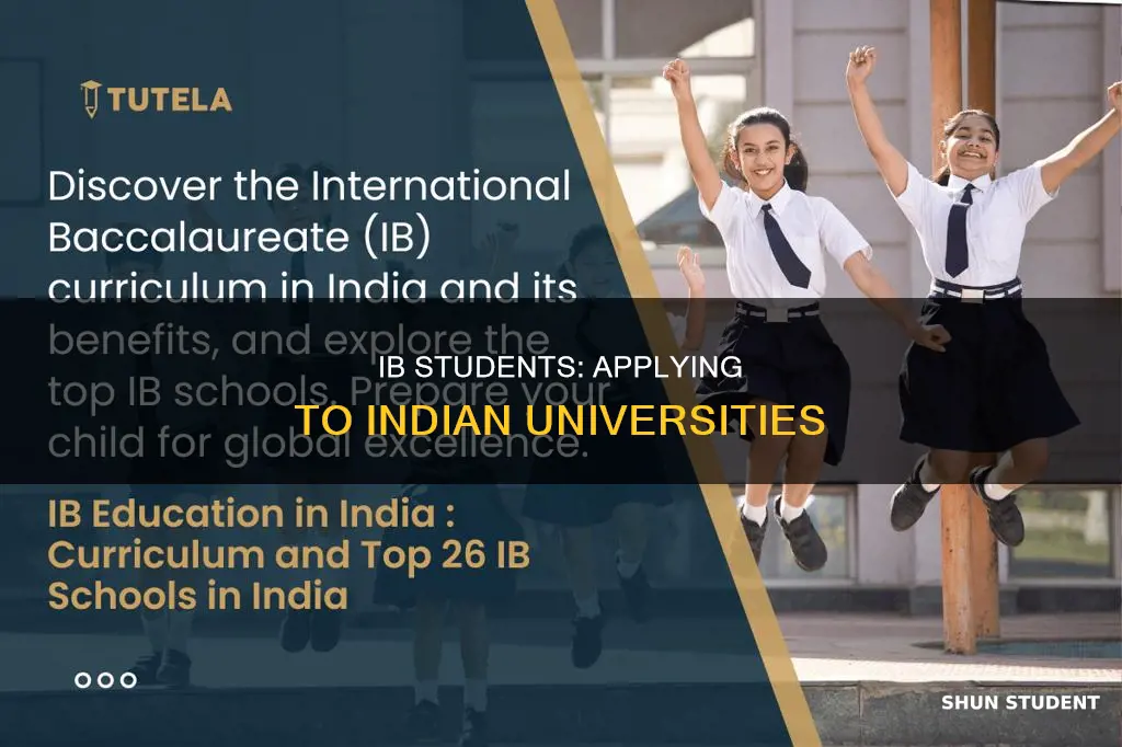 can ib board students apply to indian universities