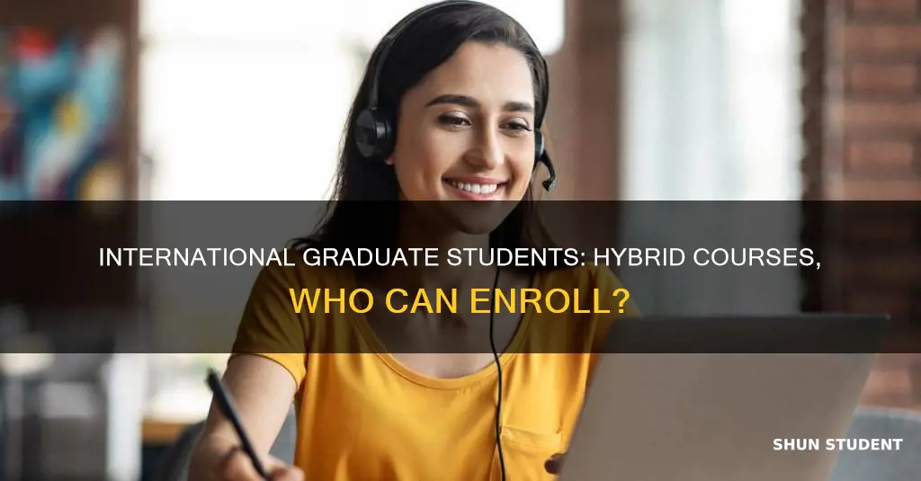 can international graduate students take hybrid courses