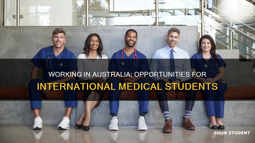 can international medical students work in australia