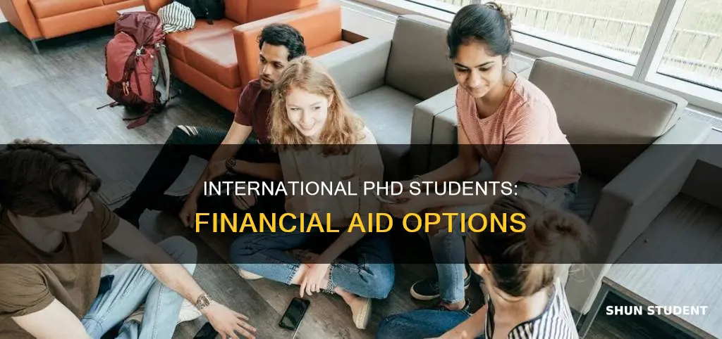 can international phd students apply for financial aid