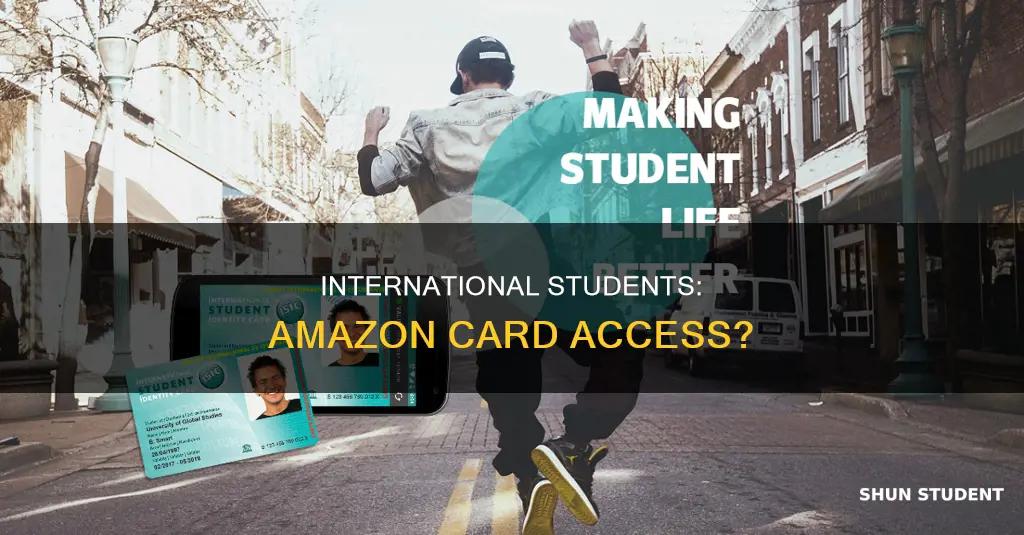 can international student amazon card