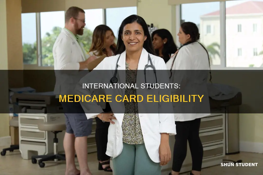 can international student apply for medicare card