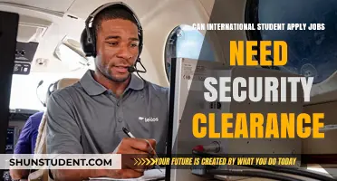 International Students: Security Clearance for Jobs?