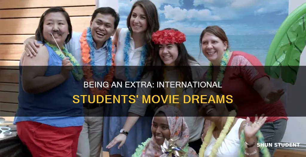 can international student be an extra in a movie