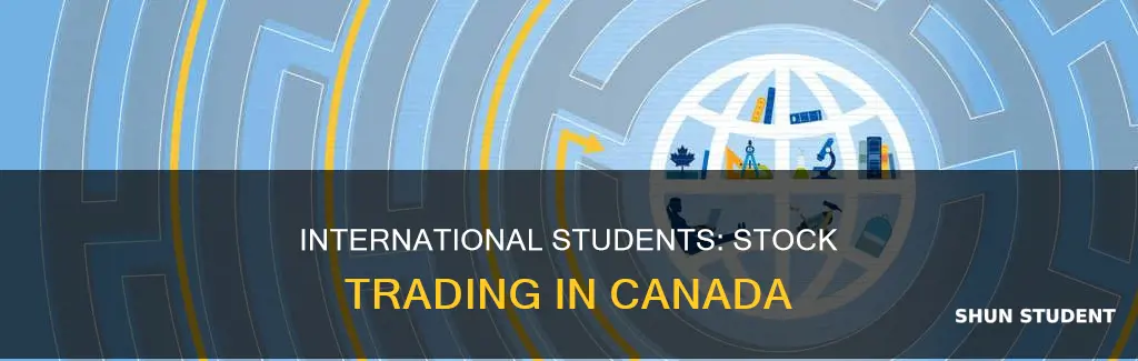 can international student buy stock in canada