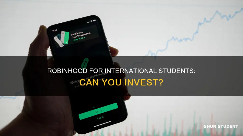 can international student invest in robinhood