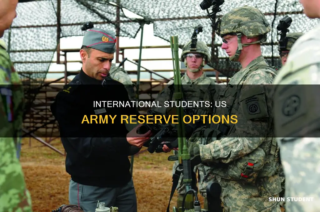 can international student join us army reserve
