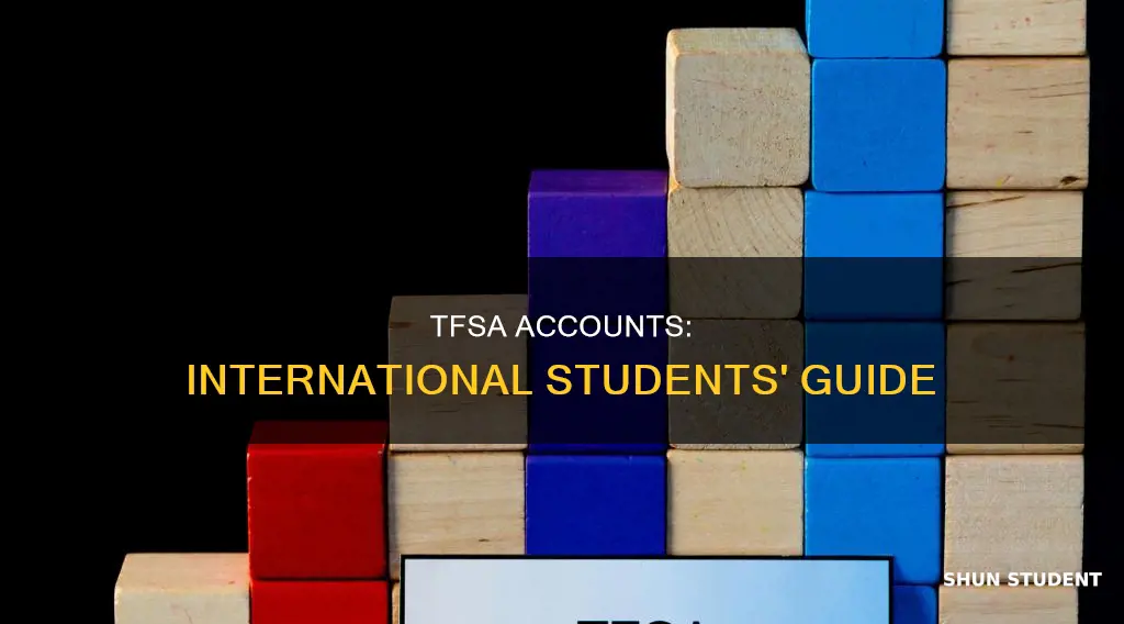 can international student open tfsa