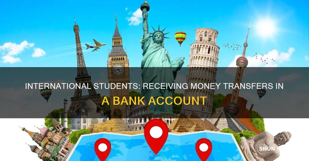 can international student receive money transfered to their bank account