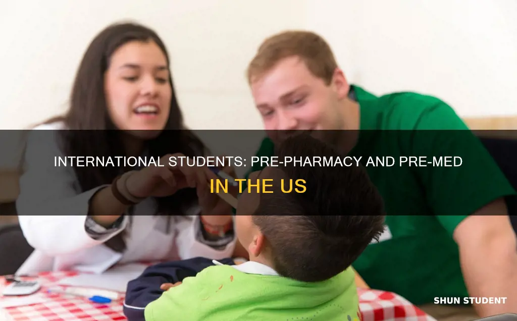 can international student take pre pharm or med in us