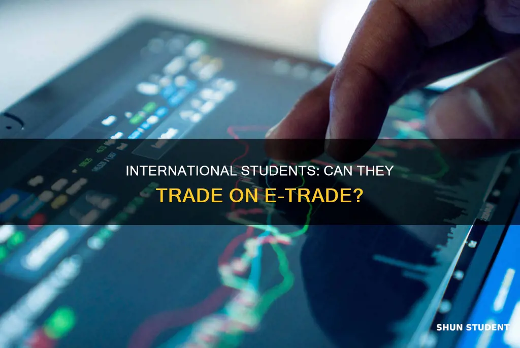 can international student use e trade
