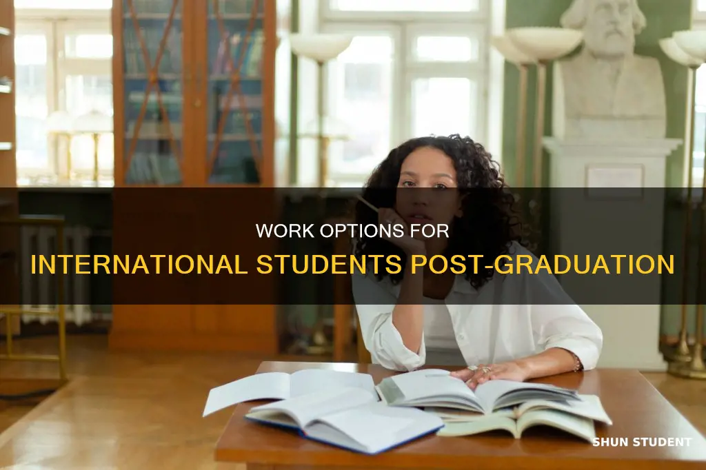 can international student work after graduation