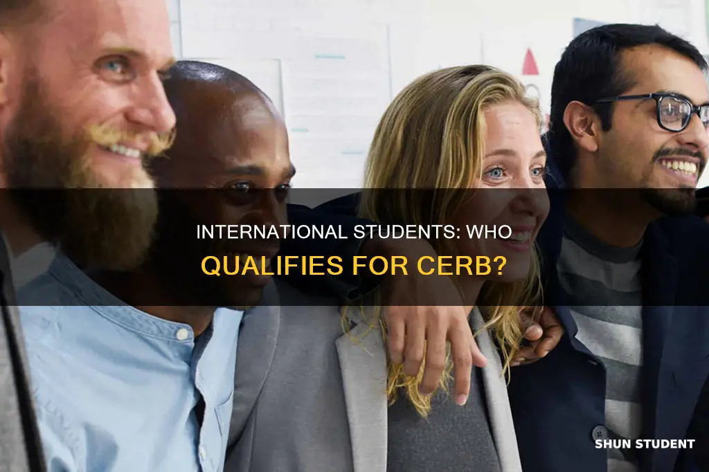 can international students apply for cerb