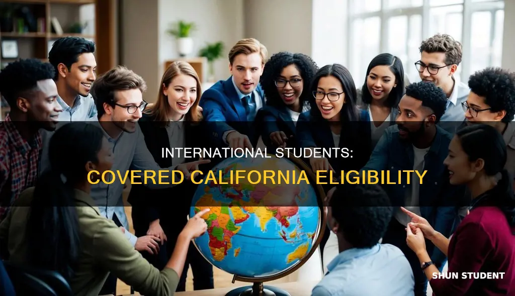 can international students apply for covered california