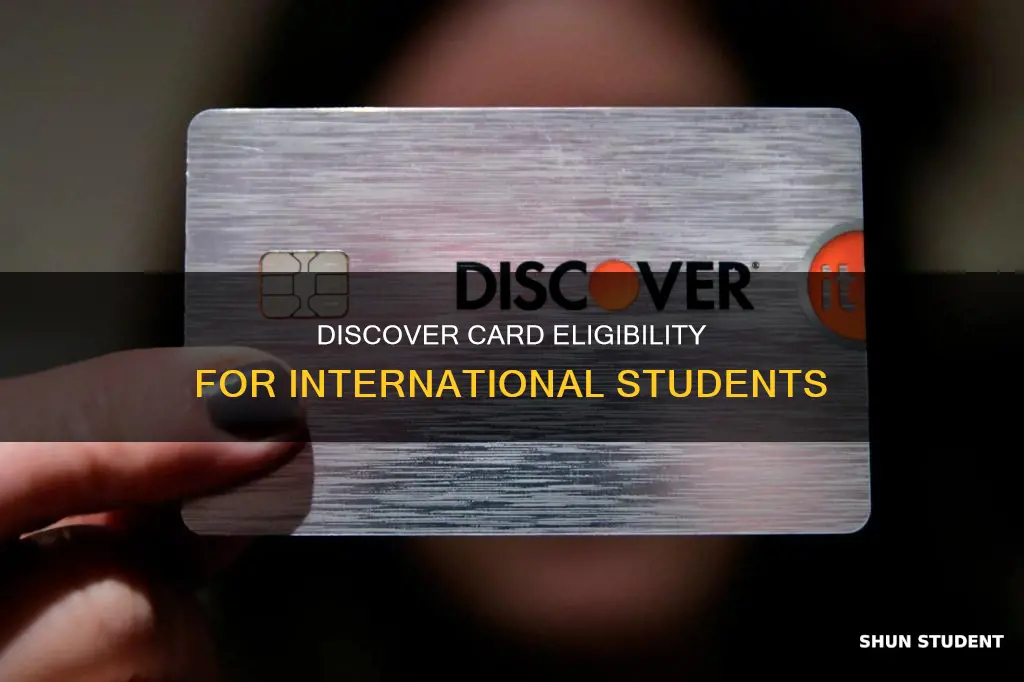 can international students apply for discover card