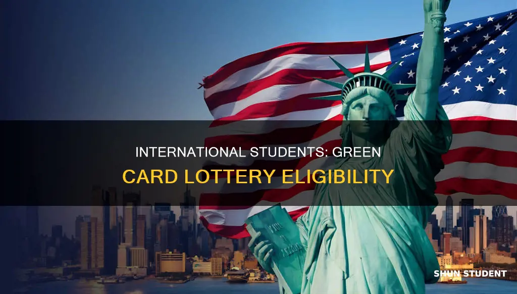 can international students apply for green card lottery