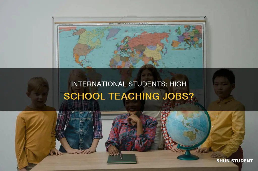 can international students apply for highachool teacher jobs