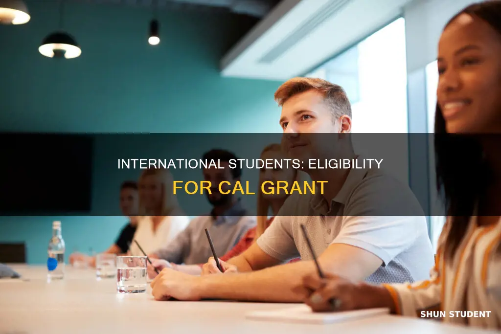 can international students apply for the cal grant
