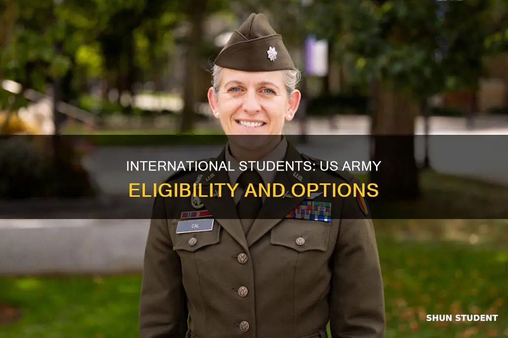 can international students apply for us army