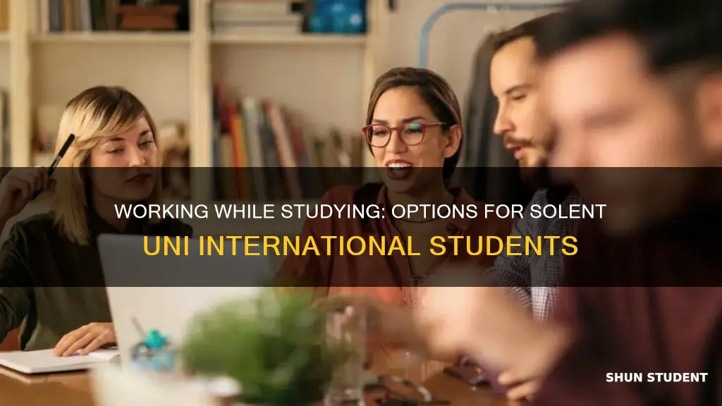 can international students at solent uni work
