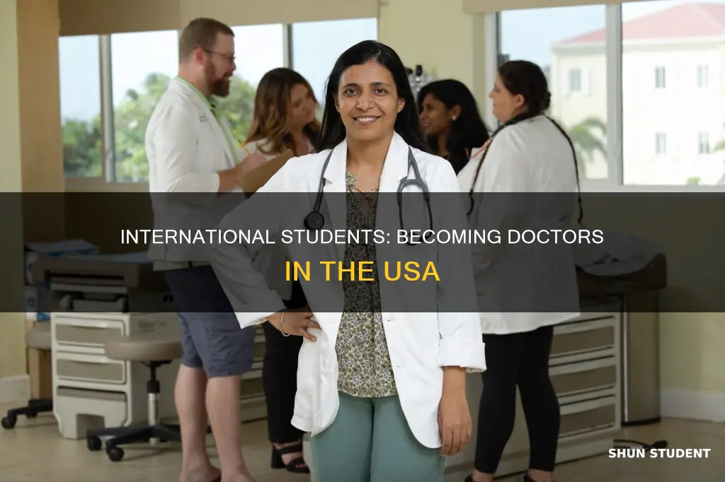 can international students become doctors in usa