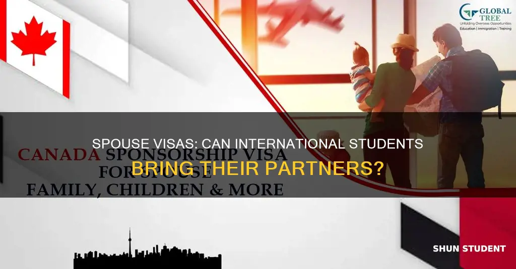 can international students bring their spouse in canada