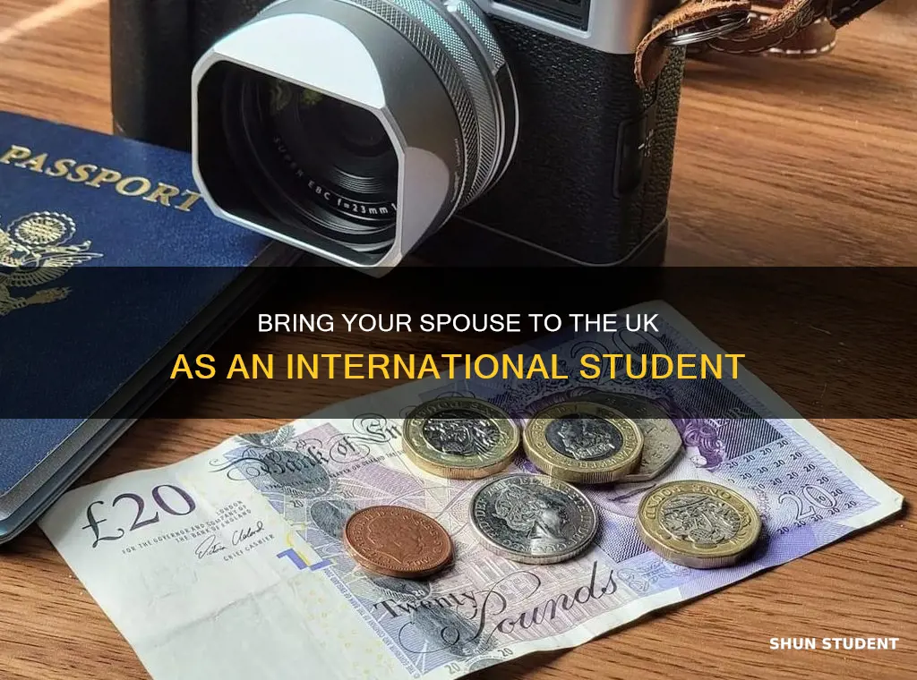 can international students bring their spouse in uk