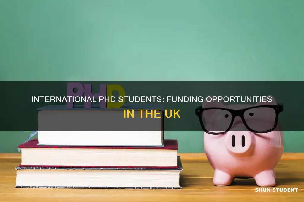 can international students can phd funding in uk