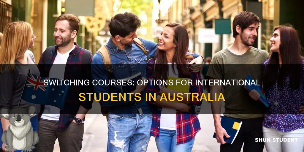 can international students change their course in australia