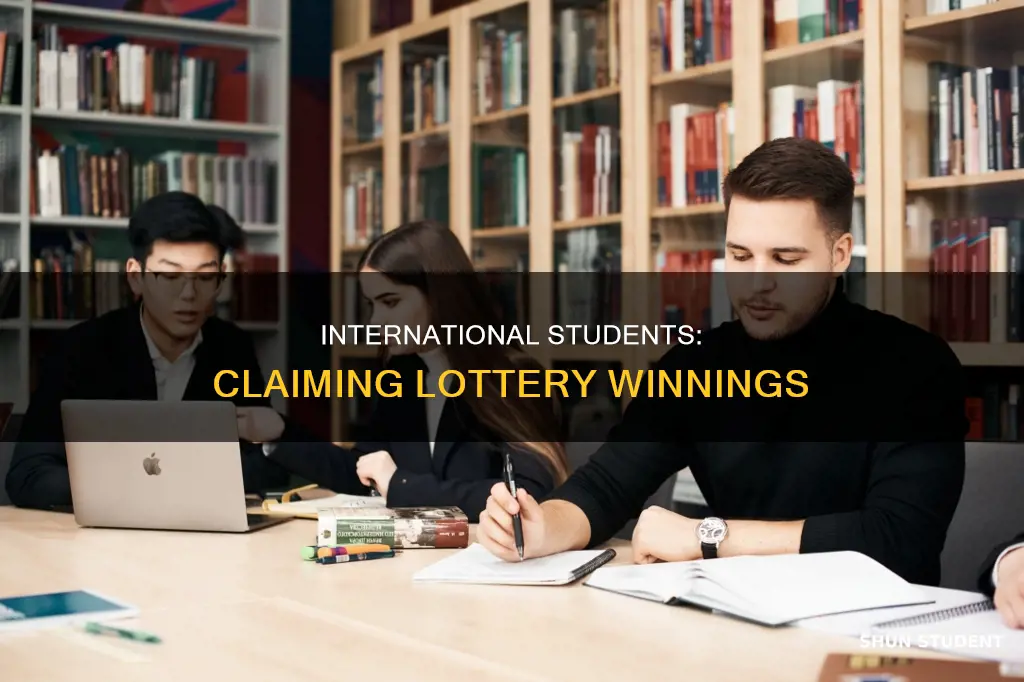 can international students claim lottery winnings