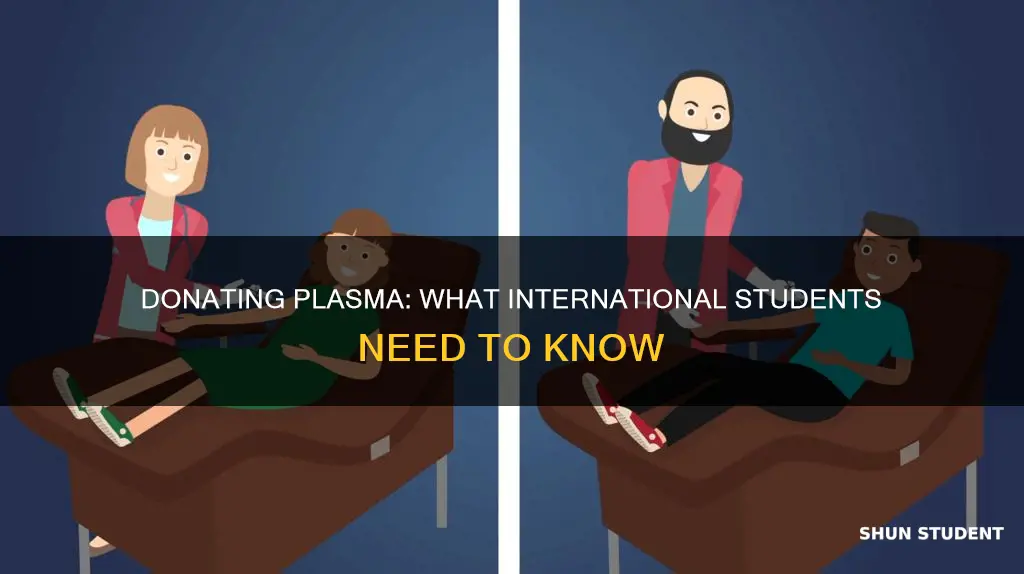 can international students donate plasama