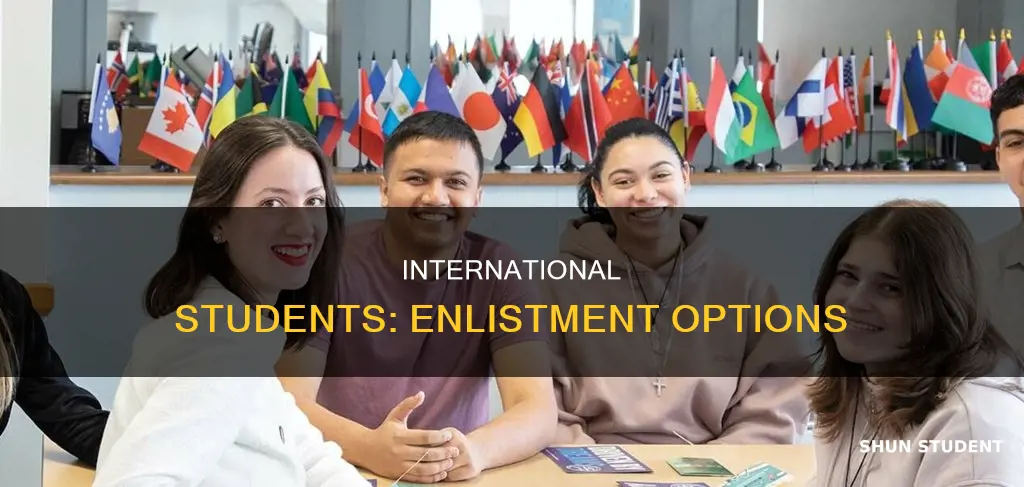 can international students enlist