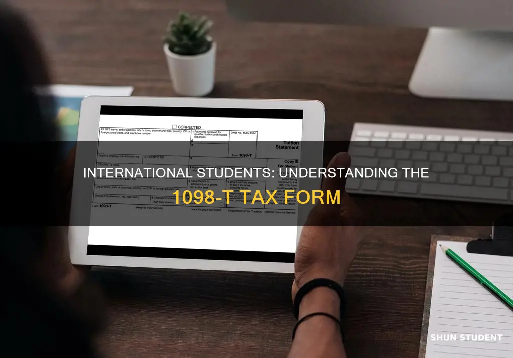 can international students file 1098 t
