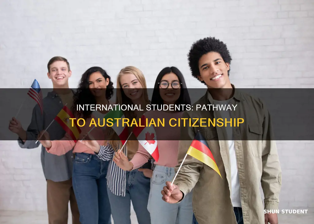 can international students get citizenship in australia